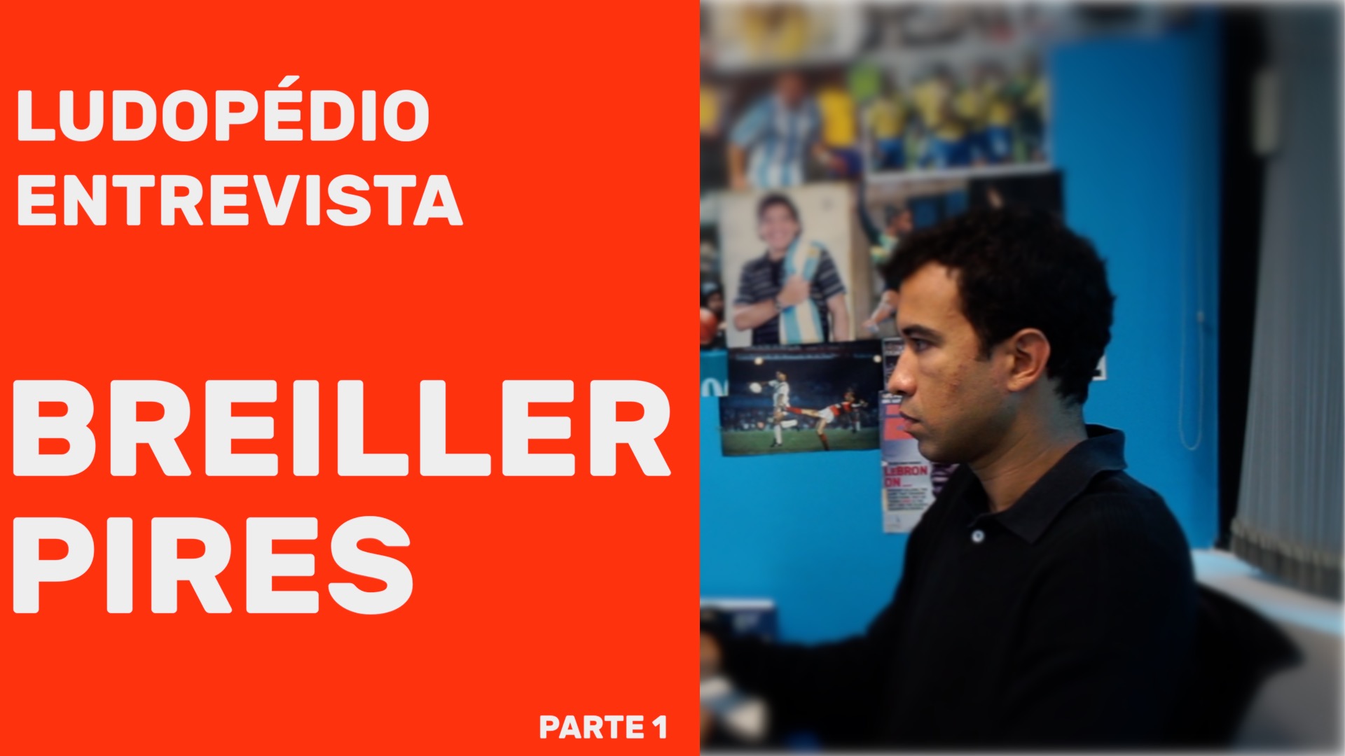 Ludopédio Entrevista Breiller Pires – Parte 1